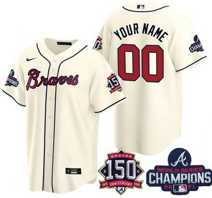 Men's Atlanta Braves Customized Cream 2021 World Series Champions 150th Anniversary Cool Base Jersey